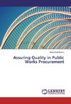 Assuring Quality in Public Works Procurement
