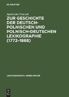 Zur Geschichte der deutsch-polnischen und polnisch-deutschen Lexikographie (1772-1868)