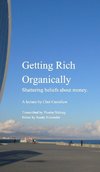 Getting Rich Organically