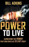 Power to Live
