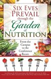 Six Eves Prevail through the Garden of Nutrition