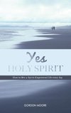 Yes Holy Spirit
