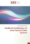 Feedback Stabilization of some Second Order Systems