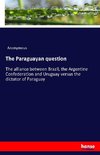 The Paraguayan question