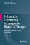 Deformable Registration Techniques for Thoracic CT Images