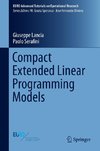 Compact Extended Linear Programming Models