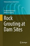 Rock Grouting at Dam Sites