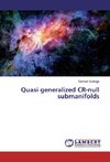 Quasi generalized CR-null submanifolds