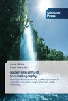 Supercritical fluid chromatography