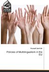 Policies of Multilingualism in the EU