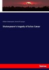 Shakespeare's tragedy of Julius Cæsar