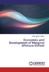 Economics and Development of Marginal Offshore Oilfield