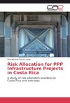 Risk Allocation for PPP Infrastructure Projects in Costa Rica