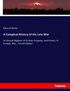 A Compleat History of the Late War