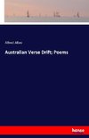 Australian Verse Drift; Poems