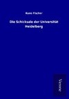 Die Schicksale der Universität Heidelberg