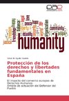 Protección de los derechos y libertades fundamentales en España