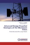 Advanced Design Propelled Strategies of the Microwave Filters
