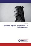 Human Rights Violations Of Dalit Women
