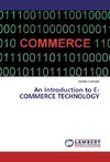 An Introduction to E-COMMERCE TECHNOLOGY