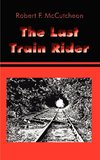 The Last Train Rider