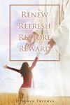 Renew Refresh Restore Reward