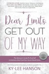 Dear Limits, Get Out Of My Way.