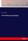 The Civil War by Campaigns