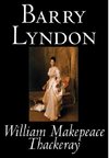 Barry Lyndon by William Makepeace Thackeray, Fiction, Classics