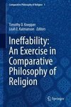 Ineffability: An Exercise in Comparative Philosophy of Religion