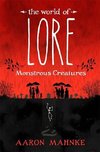 The World of Lore, Vol. 1 - Monstrous Creatures