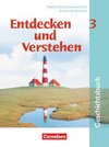 Entdecken und Verstehen 3. Schülerbuch. Schleswig-Holstein, Mecklenburg-Vorpommern