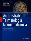 Ten Donkelaar, H: Illustrated Terminologia Neuroanatomica