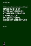 Handbuch der Internationalen Konzertliteratur / Manual of International Concert Literature
