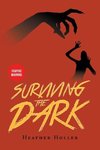 Surviving the Dark