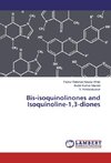 Bis-isoquinolinones and Isoquinoline-1,3-diones