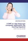 i-CHAT as sign language computer application for hearing impaired