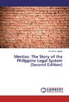 Mestizo: The Story of the Philippine Legal System (Second Edition)
