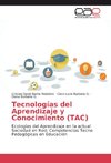 Tecnologías del Aprendizaje y Conocimiento (TAC)