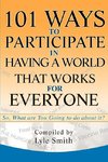 101 Ways to Participate in Having a World that Works for Everyone