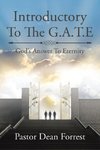 Introductory To The G.A.T.E.