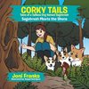 Corky Tails Tales of a Tailless Dog Named Sagebrush