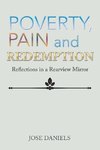 Poverty, Pain and Redemption