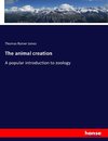 The animal creation