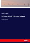 An enquiry into the principles of toleration