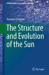 The structure and evolution of the Sun