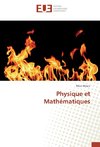 Physique et Mathématiques