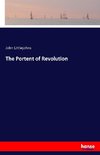The Portent of Revolution