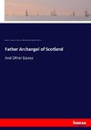 Father Archangel of Scotland