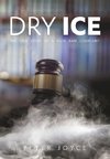 Dry Ice